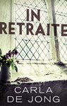 In retraite - Carla de Jong - 9789026350061