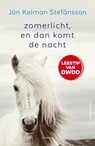 Zomerlicht, en dan komt de nacht - Jón Kalman Stefánsson - 9789026350436