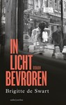 In licht bevroren - Brigitte de Swart - 9789026356308