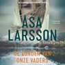 De zonden van onze vaders - Åsa Larsson - 9789026358227
