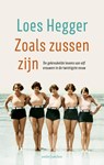 Zoals zussen zijn - Loes Hegger - 9789026363696