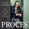 Het proces - Frank Wieland - 9789026365829