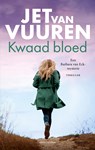 Kwaad bloed - Jet van Vuuren - 9789026366802