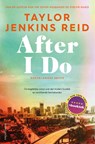 After I Do - Taylor Jenkins Reid - 9789026367502