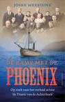 De ramp met de Phoenix - Joske Meerdink - 9789026368530