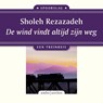De wind vindt altijd zijn weg - Sholeh Rezazadeh - 9789026369292