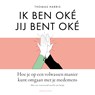 Ik ben oké Jij bent oké - Thomas Harris - 9789026369810