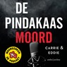 De pindakaasmoord - Carrie ; Eddie - 9789026371639