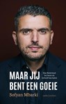 Maar jij bent een goeie - Sofyan Mbarki - 9789026371981