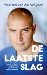 De laatste slag - Maarten van der Weijden - 9789026375910