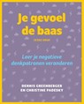 Je gevoel de baas - Dennis Greenberger ; Christine Padesky - 9789026522826