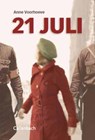 21 Juli - Anne Voorhoeve - 9789026601903