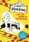 Silvester en de bizarre verhuizing - Willeke Brouwer - 9789026621154