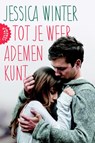 Tot je weer ademen kunt - Jessica Winter - 9789026621970