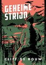 Geheime strijd - Cliff de Rouw - 9789026624582