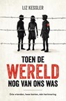 Toen de wereld nog van ons was - Liz Kessler - 9789026625008