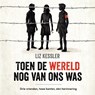 Toen de wereld nog van ons was - Liz Kessler - 9789026625022