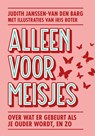 Alleen voor meisjes - Judith Janssen-van den Barg ; Iris Boter - 9789026625268