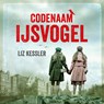 Codenaam IJsvogel - Liz Kessler - 9789026627651