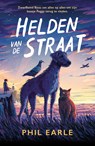 Helden van de straat - Phil Earle - 9789026627781