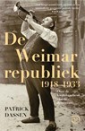 De Weimarrepubliek 1918-1933 - Patrick Dassen - 9789028232167