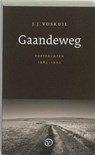 Gaandeweg - VOSKUIL, J.J. - 9789028241060