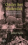 Onder het bladerdak - Jerker Spits - 9789028242142