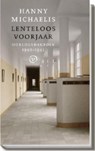 Lenteloos voorjaar - Hanny Michaelis - 9789028242166