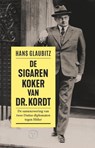 De sigarenkoker van dr. Kordt - Hans Glaubitz - 9789028243132