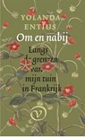 Om en nabij - Yolanda Entius - 9789028249011