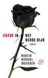 Liefde in het Derde Rijk - Martin Michael Driessen - 9789028252004