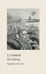 Bevrijding - J.J. Voskuil - 9789028252127