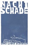 Nachtschade - Emma Laura Schouten - 9789028254077