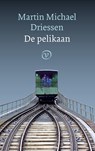 De pelikaan - Martin Michael Driessen - 9789028258082