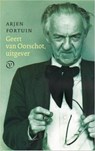 Geert van Oorschot, Uitgever - Arjen Fortuin - 9789028261402