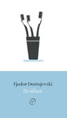 De idioot - Fjodor Dostojevski - 9789028270497