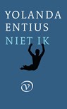 Niet ik - Yolanda Entius - 9789028270756