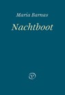 Nachtboot - Maria Barnas - 9789028282032