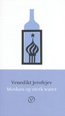 Moskou op sterk water - Venedikt Jerofejev - 9789028282087
