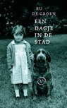 Een dagje in de stad - Ru de Groen - 9789028282186