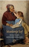 Moedertje lief -  - 9789028290099