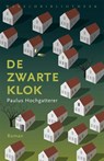 De zwarte klok - Paulus Hochgatterer - 9789028427570