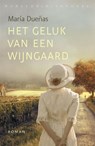 Het geluk van een wijngaard - Maria Duenas - 9789028427990