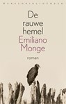 De rauwe hemel - Emiliano Monge - 9789028441248