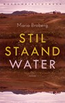 Stilstaand water - Maria Broberg - 9789028451704