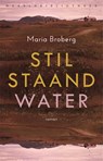 Stilstaand water - Maria Broberg - 9789028451711