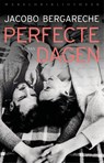 Perfecte dagen - Jacobo Bergareche - 9789028452343