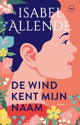 De wind kent mijn naam, Isabel Allende -  - 9789028453111