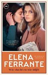 Wie vlucht en wie blijft - Elena Ferrante - 9789028453586