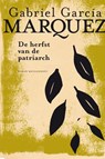 De herfst van de patriarch - Gabriel García Márquez - 9789029083461